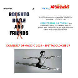 Roberto Bolle and friends - 26 Maggio 2024